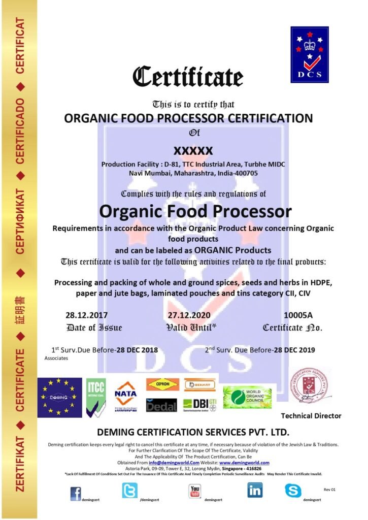An official Organic Food Processor Certification document (Certificate No. 10005A) issued by Deming Certification Services Pvt. Ltd. for processing and packing whole and ground spices, seeds, and herbs in Navi Mumbai.